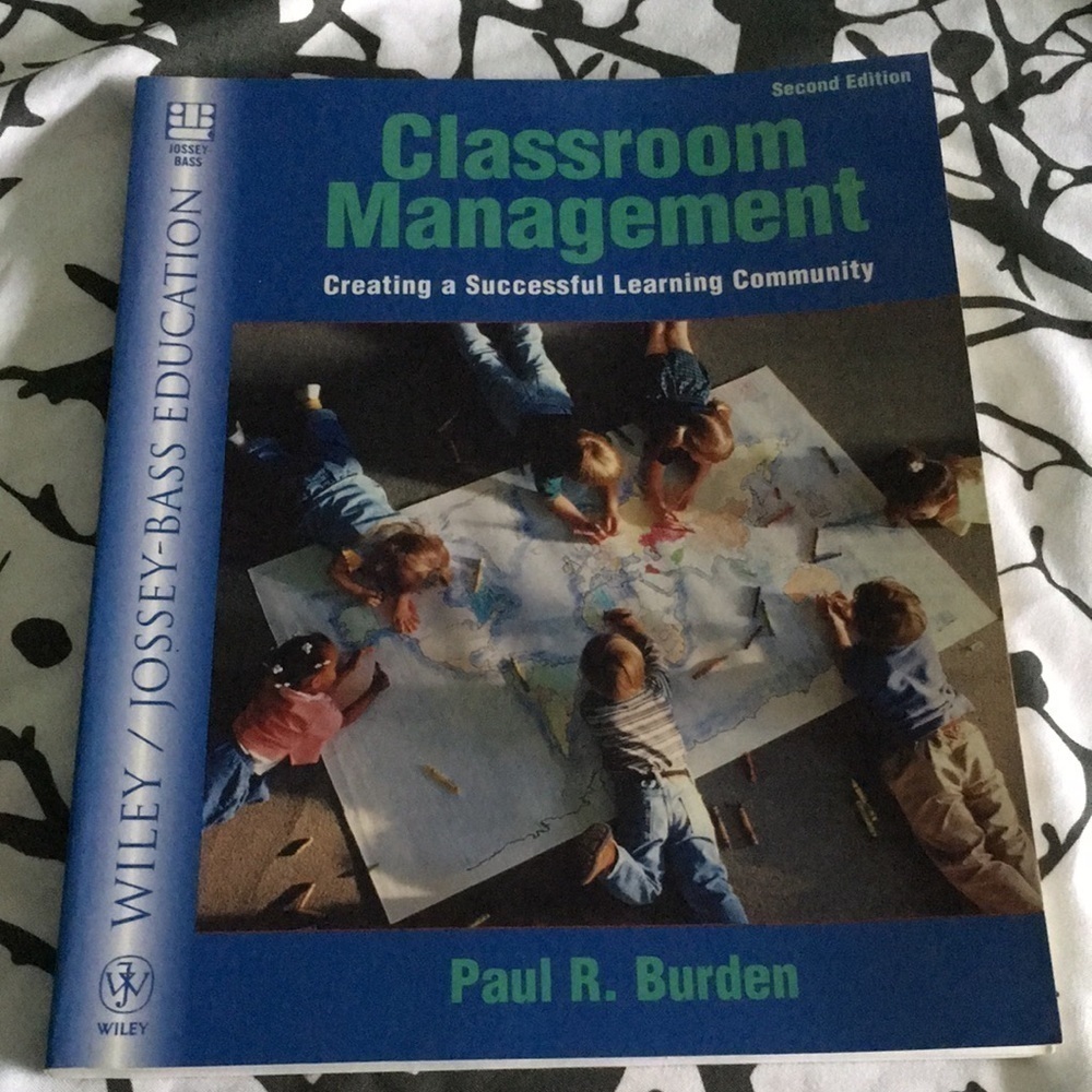 Classroom Management Creating a Successful Learning Community Paul Burden Wiley